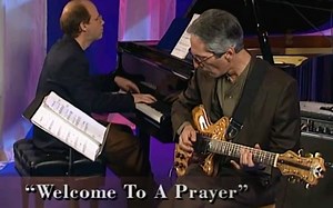 “WelcomeToAPrayer”——Pat Martino 和 Jim Ridl Duo