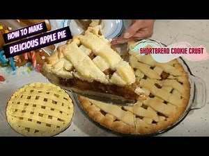 How to make Delicious Apple Pie - Shortbread Cookie Crust