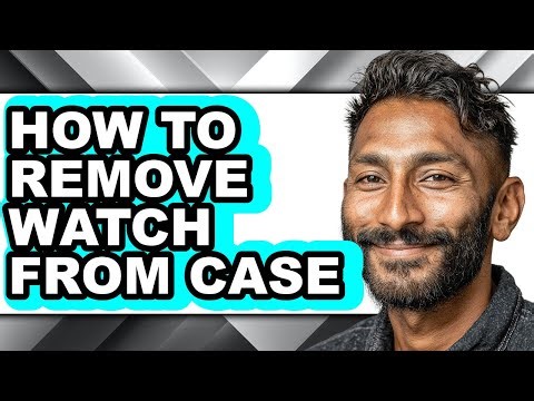 How to Remove Watch from Case (updated)