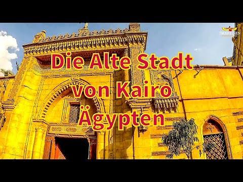 Die faszinierende Altstadt von Kairo: Eine Reise durch das Herz der ägyptischen Geschichte
