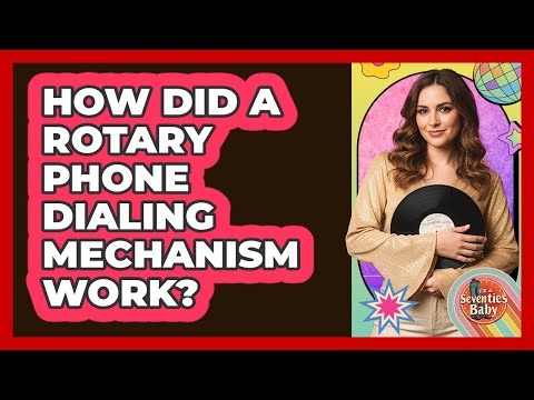 How Did a Rotary Phone Dialing Mechanism Work?