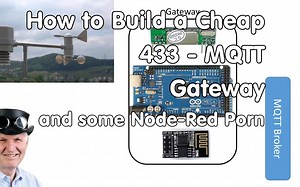 How to Build a Cheap 433 - MQTT Gateway