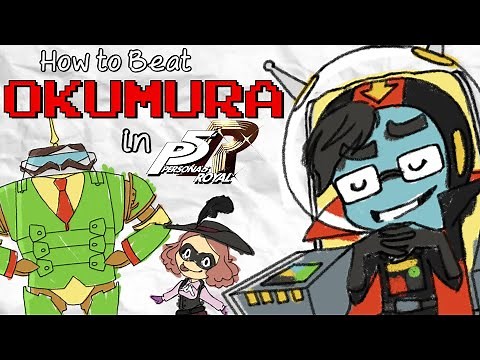 How to Beat Okumura in Persona 5 Royal ANIMATED