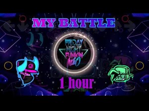 Neo My Battle - Friday Night Funkin' (1hour)