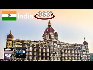 🌍 360° Taj Mahal Palace Hotel | Bombay, India 🇮🇳【GoPro VR Travel | 360 Video】