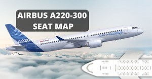 Airbus A220-300 Seat Map With Airline Configuration
