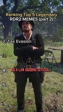 Ranking Top 5 Legendary RDR2 Memes (Part 2)