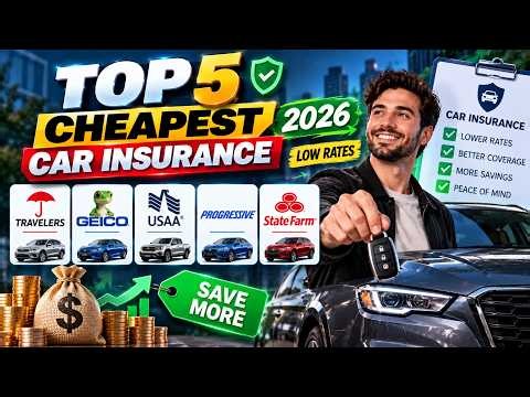 Top 5 Cheapest Car Insurance Companies in 2026