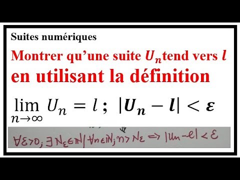 ✅ MONTRER QU'UNE SUITE CONVERGE PAR LA DÉFINITION (ET EPSILON). Convergence d'une suite. Un-l inf e