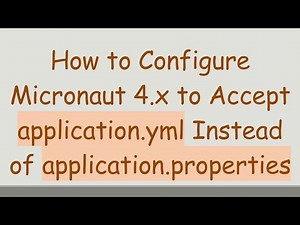How to Configure Micronaut 4.x to Accept application.yml Instead of application.properties
