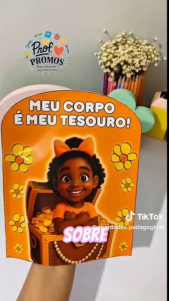 Meu Corpo é Meu Tesouro: Educação Infantil 🧡