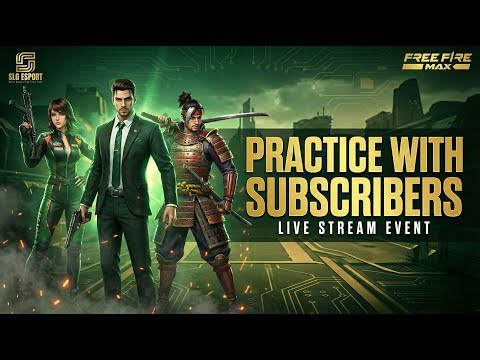 PRACTICE WITH SUBSCRIBER | GARENA FREE FIRE | SLG ESPORT