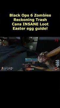 Reckoning Trash Cans INSANE Loot Easter Egg Guide + I'm A Real Girl Intel! Black Ops 6 Zombies Bins