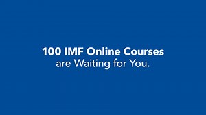 Experience the IMF Online Learning Program!  Choose from over 100...