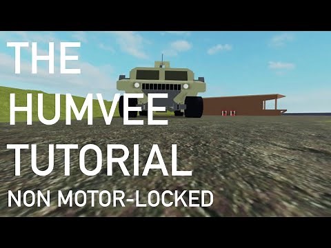 The Humvee Tutorial | NO MOTOR-LOCK