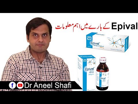 Epival,Dapakan,Revalp | Important Information | Advantages | Side Effects | Dr Aneel Shafi