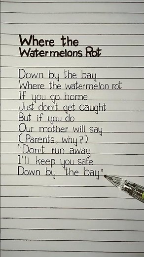 down by the bay where the watermelons rot lyrics #lyrics