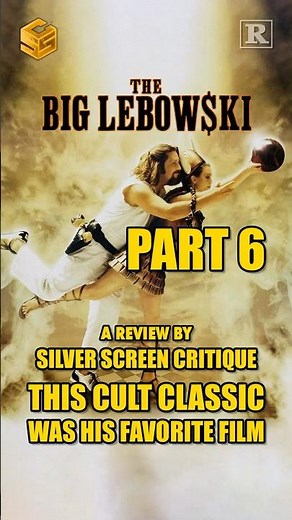 The Big Lebowski (1998) - SSC Reveals Who Had The Most Fun Playing His Favorite Role - Part 6