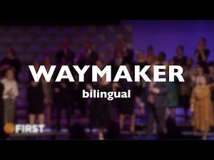 Waymaker (bilingual) / Sinach / First Church of Pearland