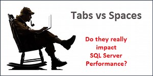 Do tabs vs. spaces affect performance in SQL Server?