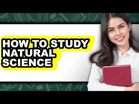 How to Study Natural Science (only Way)
