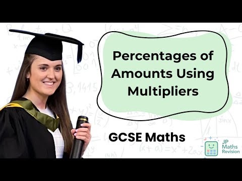 Percentages of an Amount Using Multipliers | GCSE Maths