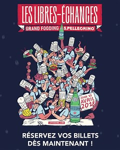 Le Grand Fooding S.Pellegrino – Les Libres-Échanges, bientôt SOLD OUT ! Venez célébrer le libre-échangisme culinaire dans un lieu en perpétuel mouvement et aux fêtes hautes en couleur ! http://evenements.lefooding.com/2018/grand-fooding-san-pellegrino-les-libres-echanges/#.WrFmqFnwbjA | Sanpellegrino