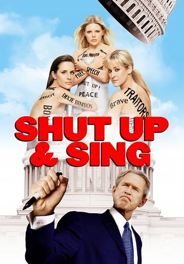 Shut Up and Sing (2006)