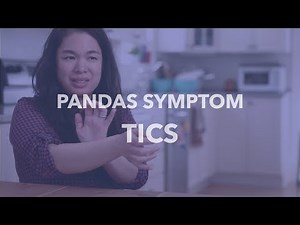 Know the Symptoms - Tics