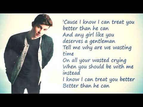 Shawn Mendes - Treat U Better - Lyrics