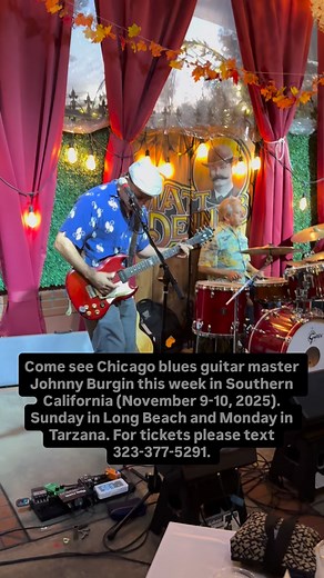 145 reactions · 3 comments | Come see Chicago blues guitar master Johnny Burgin this week in Southern California (November 9-10, 2025). Sunday in Long Beach and Monday in Tarzana. For tickets please text 323-377-5291. | Cadillac Zack Presents The Best Blues In Southern California | Facebook
