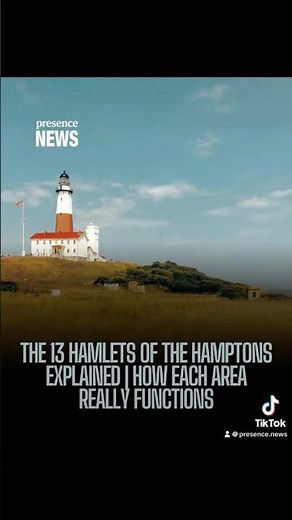 The Hamptons Aren’t One Place: Inside the 13 Hamlets Explained