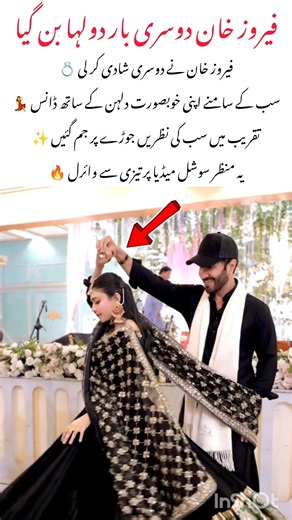 Feroze Khan Becomes a Groom Again and Dances With His Beautiful Bride in Public