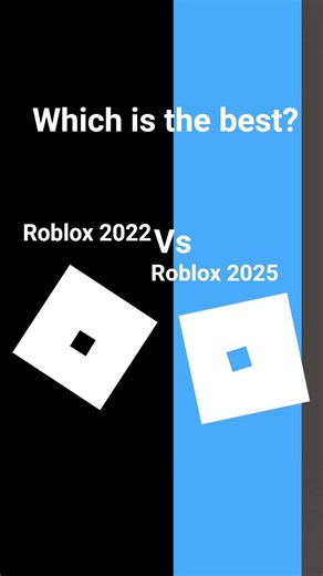 roblox 2022 or Roblox 2025