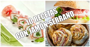 10 recetas con jamón serrano para probar este fin de semana