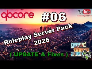 GTA5 QbCore Roleplay Server Pack 2026 ( UPDATE & Fixes ) #06