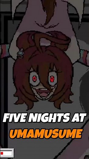 Five Nights At Umamusume
