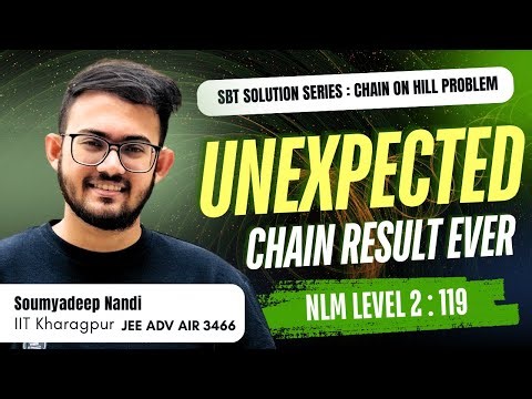 Chain Sliding on a Hill — The Result Will Leave You STUNNED! 🤯 | SBT NLM Level 2 Q119