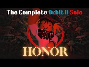 HONOR: A Roblox Orbit II Guide