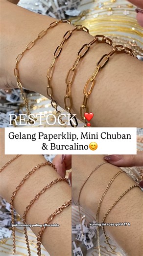 Emas Enam Indonesia on Instagram: "RESTOCK ❣️ Gelang Paperclip, Mini Chuban & Burcalino😍 FYI : untuk paperclip 2 gram abis yaa , Ready 3,4,5gram aja 💓"