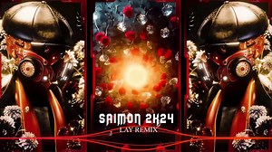 SAIMON 2K24 | LAY REMIX | LAY Remix