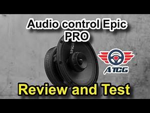 Audio control EPICPRO6CX 6.5" Coaxial Review and Test