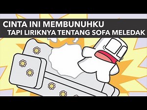 【Parody Cover】Cinta ini Membunuhku tapi Liriknya Tentang Sofa Meledak | D'Masiv