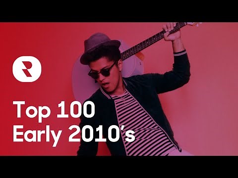 Top 100 Early 2010's Music Hits