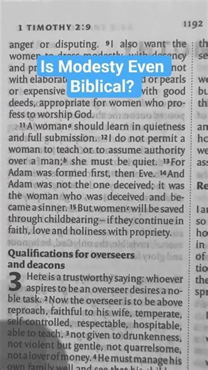 Is Modesty Biblical? 1 Timothy 2:9–10 NIV #modesty #humility #fashion #biblical #bible