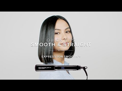 How to Smooth and Straighten Hair with the Express Ion Smooth+ from Paul Mitchell® Pro Tools™