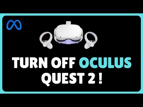 How to Turn Off Oculus Quest |