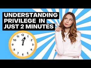 Understanding Privilege in 2 Minutes