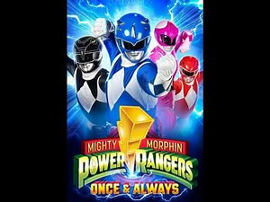 Power Rangers Once & Always Intro Opening Theme Song