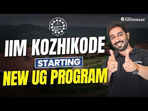 🚨 BIG UPDATE: IIM Kozhikode Launching New UG Program 📢| Complete Details You NEED to Know 🔎